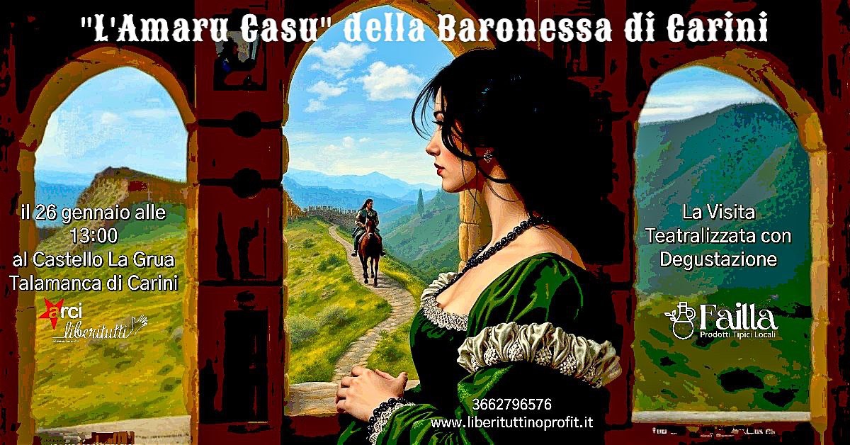 "L'Amaru Casu": visita teatralizzata con degustazione al castello