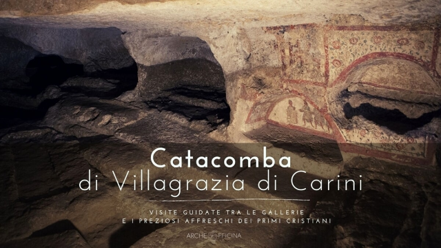Visita guidata alla catacomba di Villagrazia di Carini 