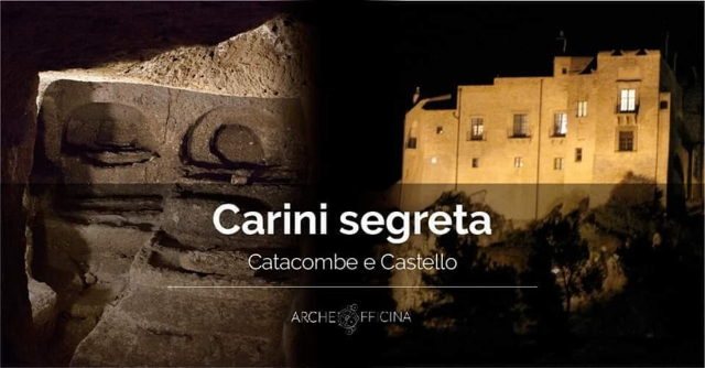 Carini segreta: storie dal passato tra castello e catacombe ANNULLATO